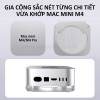 de-nhom-nang-cao-mac-mini-m4-tan-nhiet-chong-bui-ban - ảnh nhỏ 2